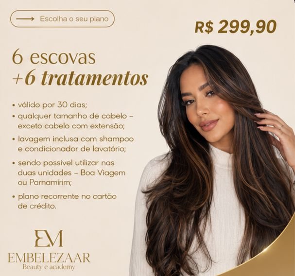 6 escovas + 6 tratamentos por R$ 299,90